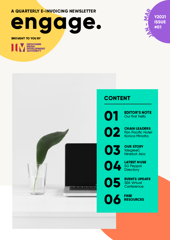 ENGAGE – A Quarterly E-Invoicing Newsletter by IMDA: Y2021 ISSUE #01